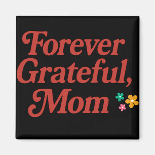 Imán Magnet Forever Graying Mom