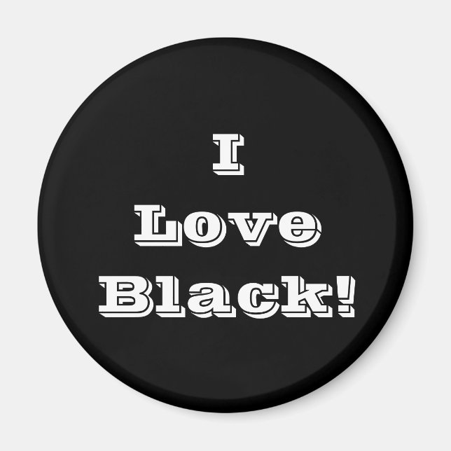 Imán Magnet I Love Black (Frente)