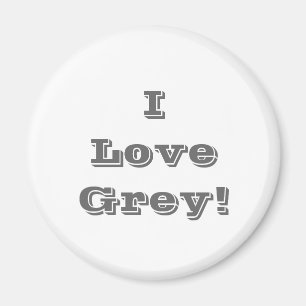 Imán Magnet I Love Gray