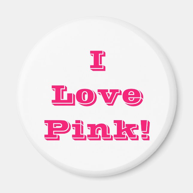 Imán Magnet I Love Pink (Frente)