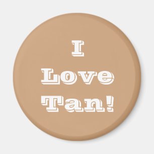 Imán Magnet I Love Tan