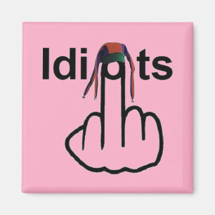 Imán Magnet Idiots Flip