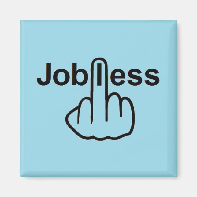 Imán Magnet Jobless Flip (Frente)
