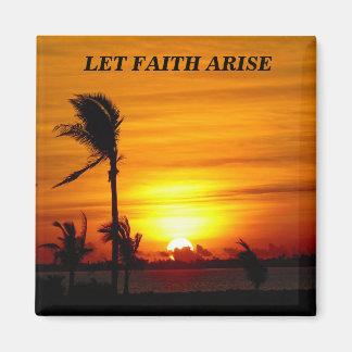 Imán Magnet Let Faith Arise