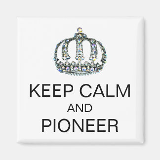 IMÁN MAGNET "MANTENER LA CALMA Y EL PIONERO"