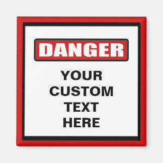 Imán Magnet Personalizado de advertencia de peligro