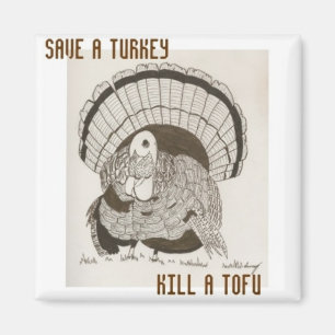 Imán Magnet "Salven A Turquía Matar A Un Tofu"