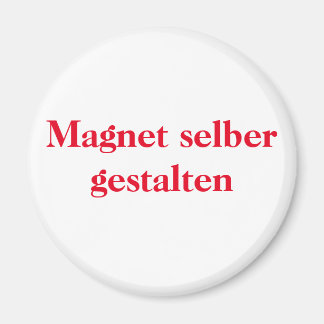 Imán Magnet selber gestalten
