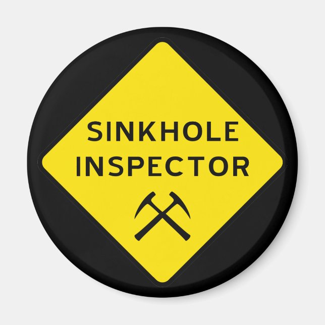 Imán Magnet Sinkhole Inspector Magnet (Frente)