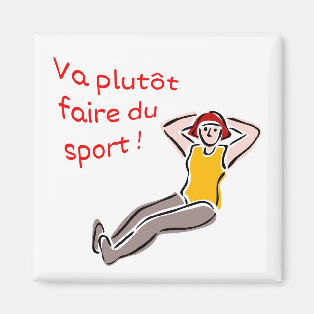 Imán Magnet Va plutôt faire du sport femme (Frente)