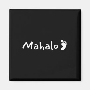 Imán Mahalo w_huella - hawaiano gracias - hawaii