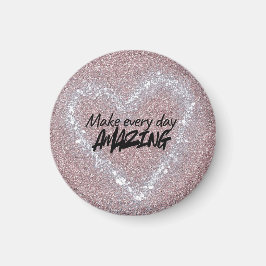 Imán Make every day Amazing Magnet