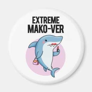 Imán Mako-ver Extremo divertido Mako Shark Pun