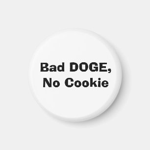 Imán Mal DOGE, sin cookies