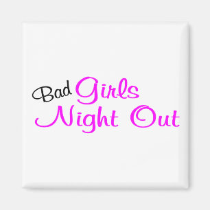Imán Mala noche de los chicas hacia fuera