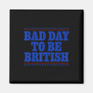 Imán Malo Día Para Ser Británico Gracioso Quot Del Humo