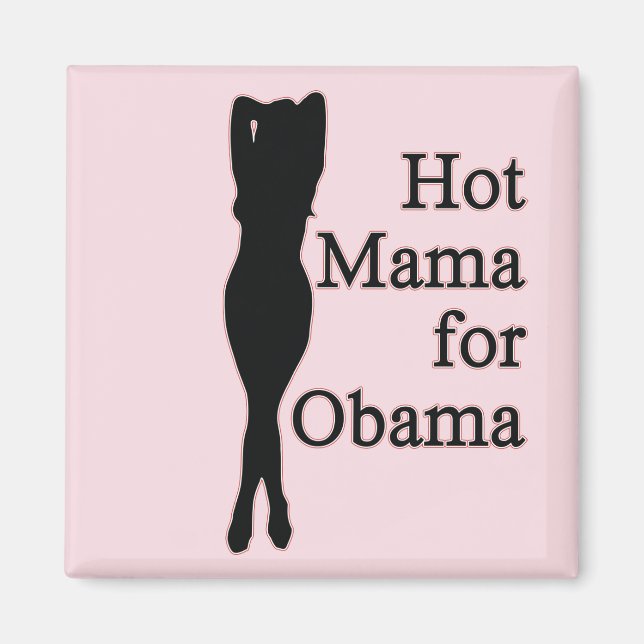 Imán mamá caliente para obama (Frente)