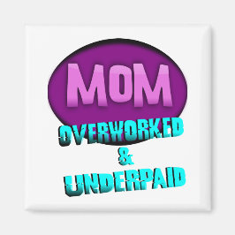 Imán Mamá, con exceso de trabajo y mal pagada, con Oval