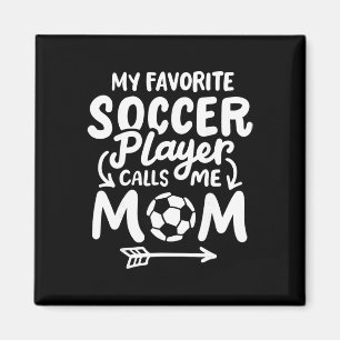 Imán Mamá de fútbol Mi jugador de fútbol favorito me ll