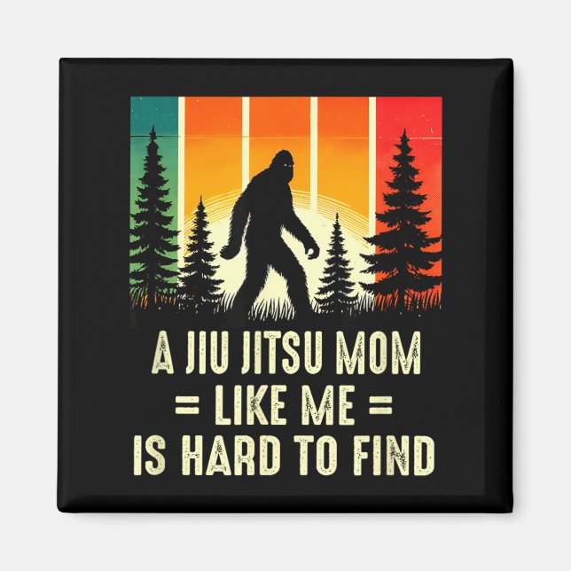Imán Mamá de Jiu Jitsu Brasileño BJJ es Difícil de Enco (Frente)