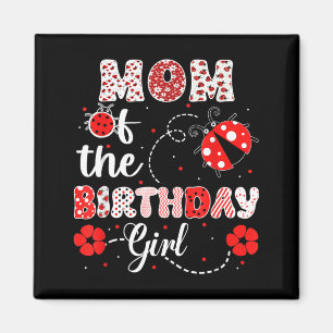 Imán Mamá de la Cumpleañera - Cumpleaños de Mariquita F