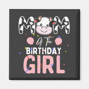 Imán Mamá de la niña de cumpleaños Granja Vaca Mamá Mam