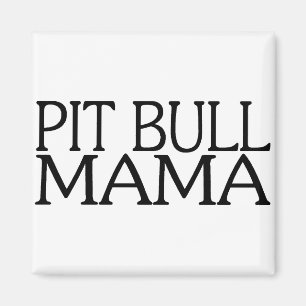 Imán Mamá del pitbull