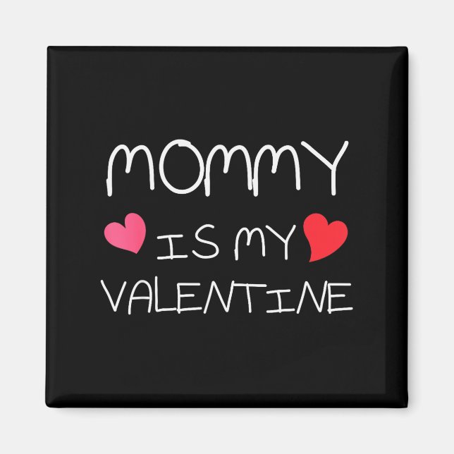 Imán Mamá es mi San Valentín  (Frente)