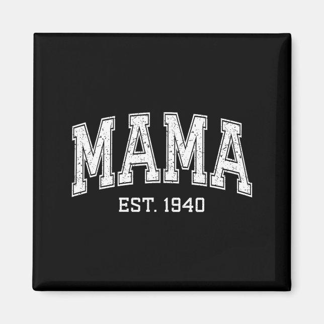 Imán Mama Est 1940 Mom D Mothers Day Ized  (Frente)