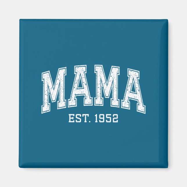 Imán Mama Est 1952 Mom D Mothers Day Ized  (Frente)