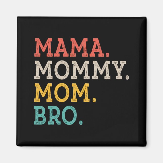 Imán Mamá mamá hermano - Día de la Madre (Frente)