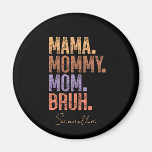 Imán Mamá. Mamá. Mamá. Bruh