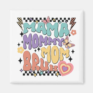 Imán Mamá Mamá Mamá Bruh Retro Groovy Día de la Madre V