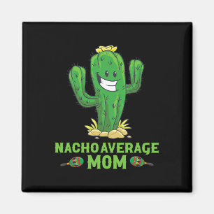 Imán Mamá Nacho Promedio Divertido Cinco De Mayo Inmigr