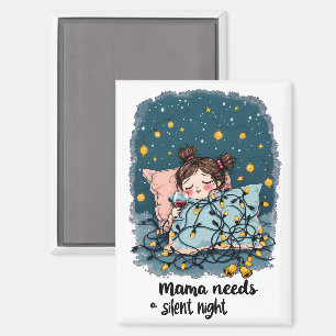 Imán Mamá necesita una noche silenciosa