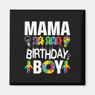 Imán Mama Of The Birthday Boy Autism Mom 
