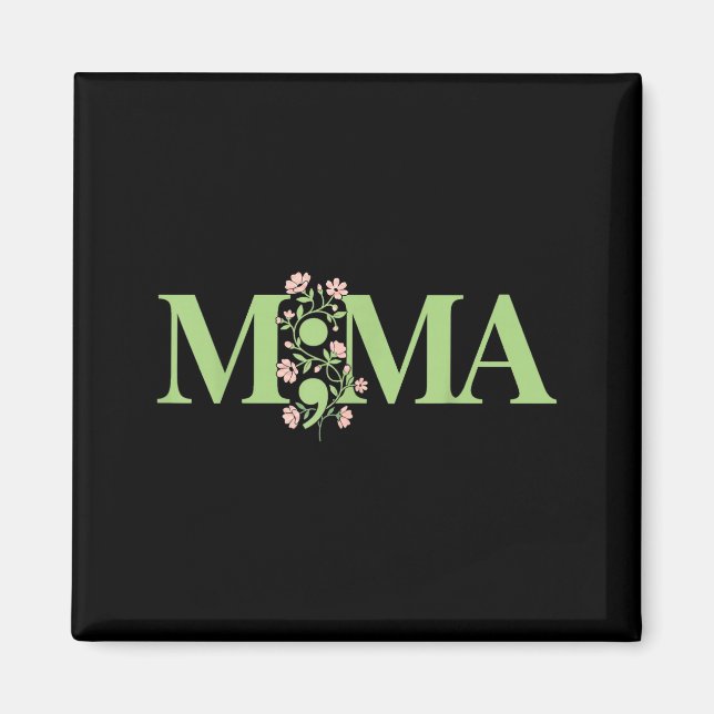 Imán Mama punto y coma conciencia de salud mental flora (Frente)