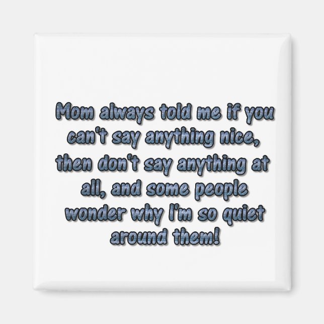 Imán Mamá siempre me dijo... (Frente)