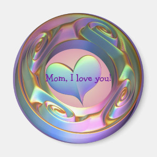 Imán ¡Mamá, te amo!