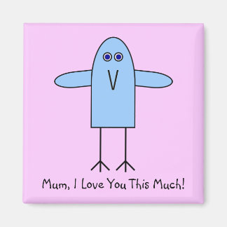 Imán Mamá, ¡Te Amo Tanto!