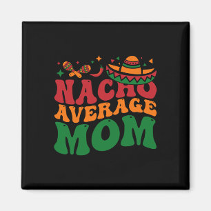 Imán Mamacita, Gorra mexicana de Nacho Promedio, Cinco 