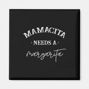 Imán Mamacita Necesita A Margarita Mujeres Cinco De May