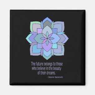 Imán Mandala Roosevelt Beauty Quote Magnet