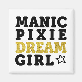 Imán Manic Pixie Dream Chica