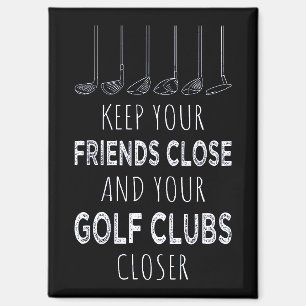 Imán Mantén a tus amigos cerca y tus palos de golf más