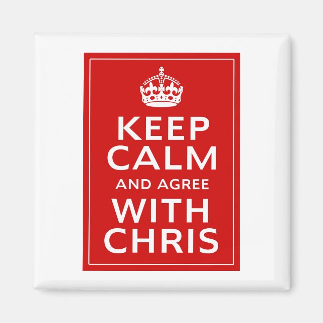 Imán Mantén La Calma Y Aceptas Con Chris (Frente)
