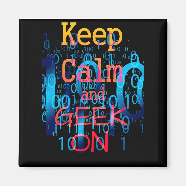 Imán Mantén la Calma y el Geek en Código Binario (Frente)