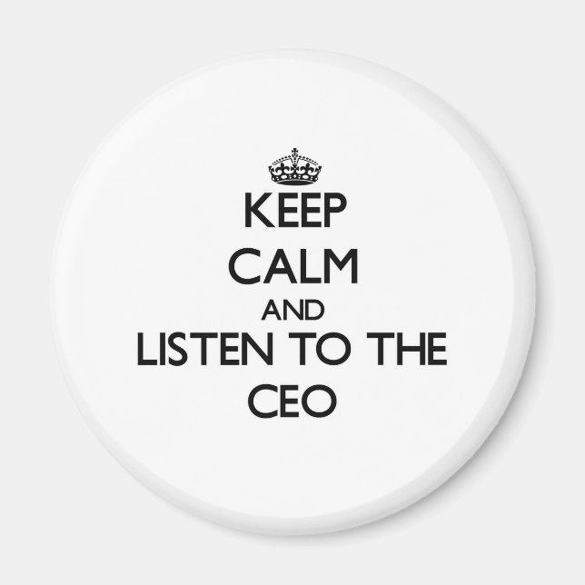 Imán Mantén la calma y escucha al Ceo (Frente)
