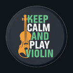 Imán Mantén la calma y juega violinista violinista viol<br><div class="desc">Diseño de aficionados a la música de orquesta retro vintage para los que tocan instrumentos musicales de cuerdas en una banda de música o sinfonía. Mercadería de amante de la música clásica de Guay para violinistas, violinistas, músicos y artistas. Perfecto para profesores de violín, aficionados a la orquesta y para...</div>