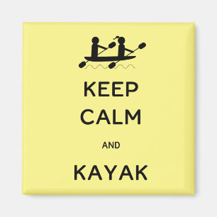 Imán Mantén la calma y Kayak conmigo